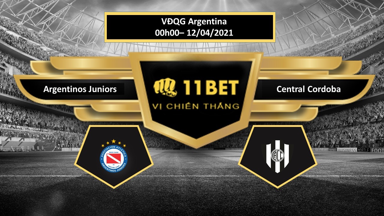 11BET Tip bóng đá Argentinos Juniors vs Central Cordoba  ,  hôm nay 12/04/2021