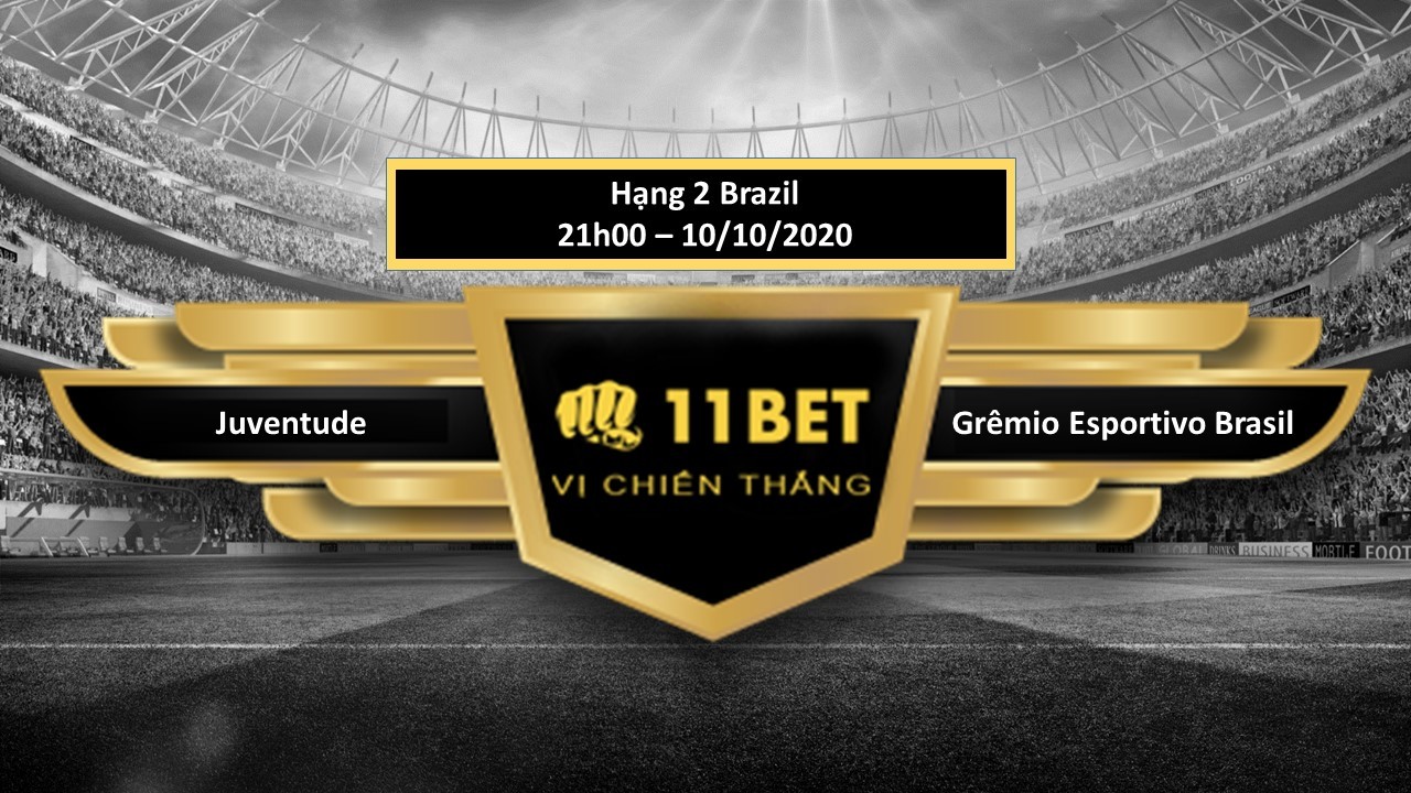 11BET Tip bóng đá Juventude vs Grêmio Esportivo Brasil , hôm nay 10/10/2020