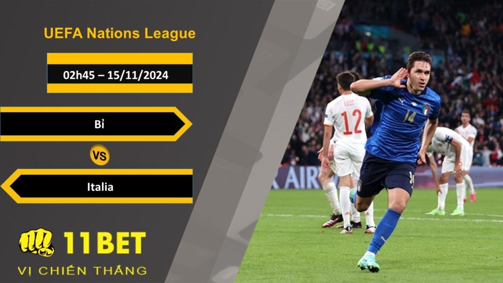 11BET Soi kèo Bỉ vs Italia, 02h45, 15/11/2024