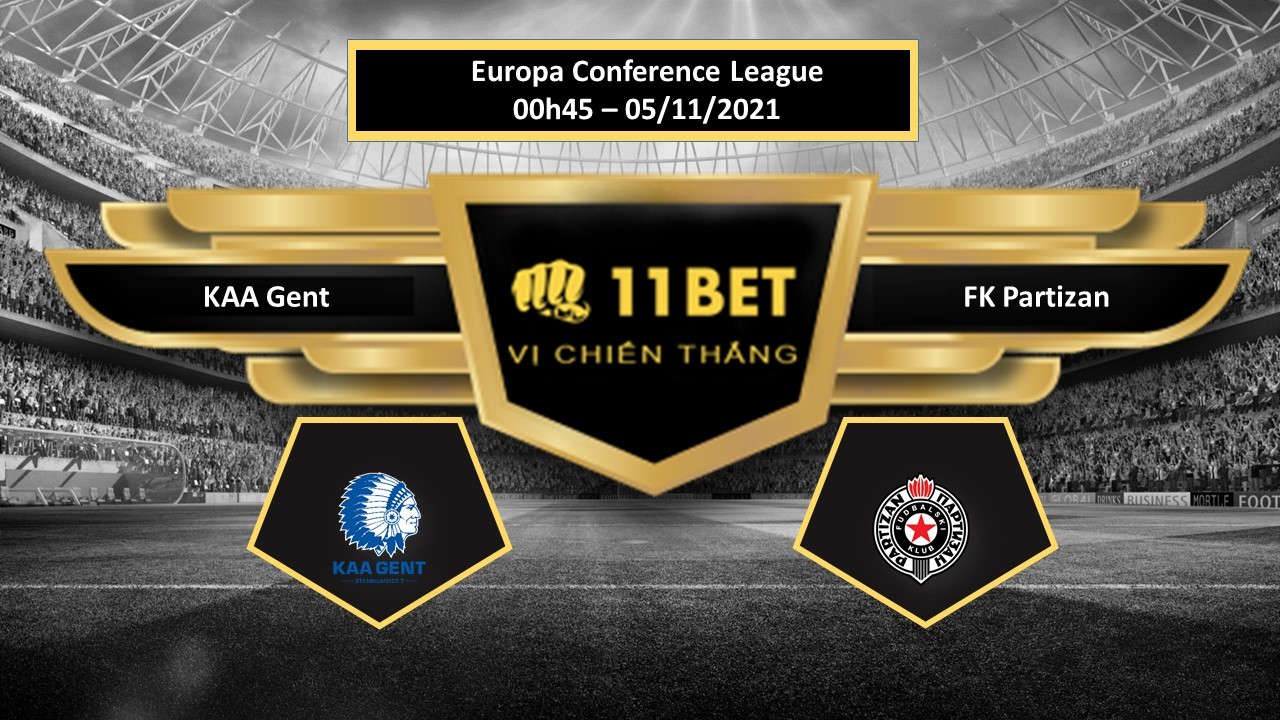 11BET Tip bóng đá KAA Gent vs FK Partizan , hôm nay 05/11/2021