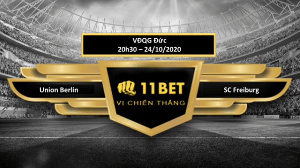 11BET Tip bóng đá Union Berlin vs SC Freiburg , hôm nay 24/10/2020