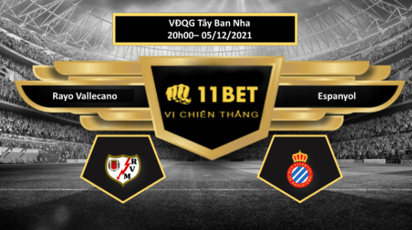 11BET Tip bóng đá Rayo Vallecano vs Espanyol , hôm nay 05/12/2021