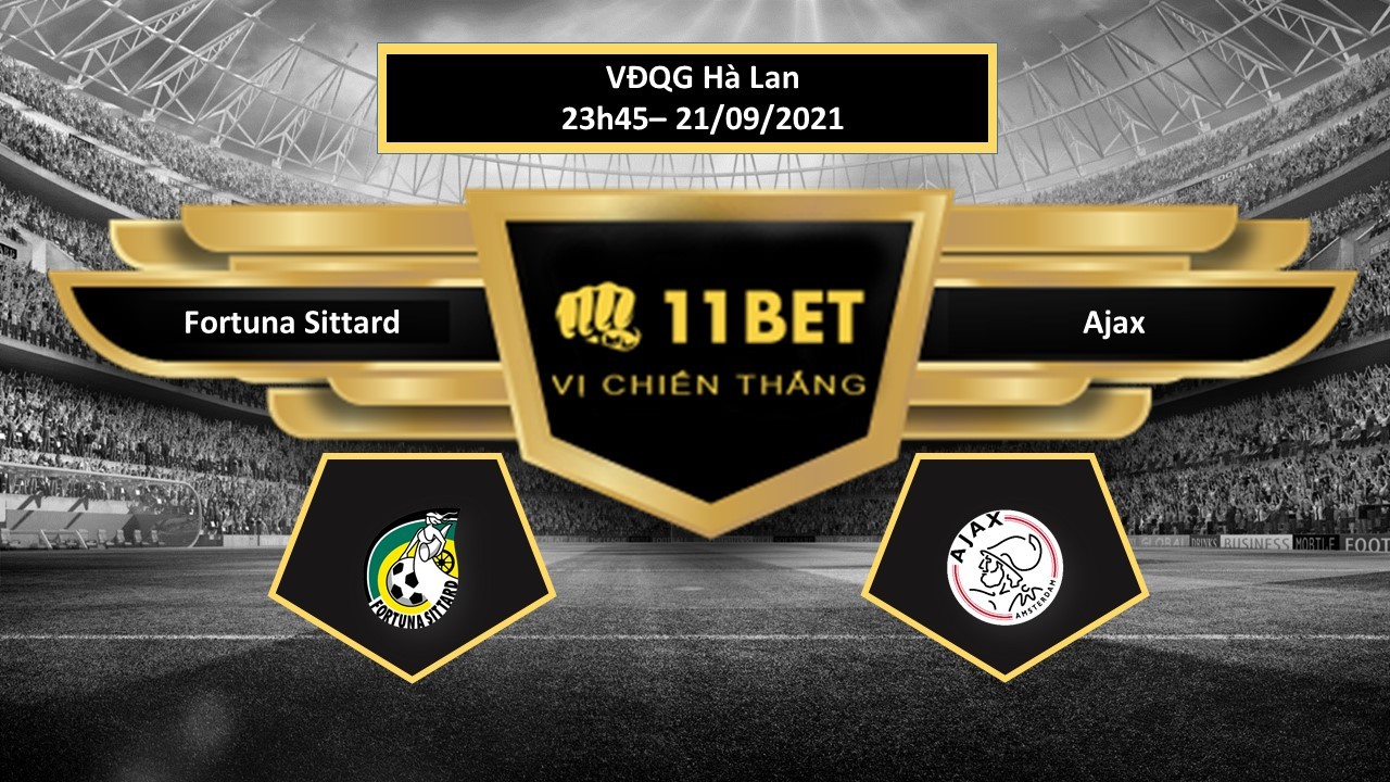 11BET Tip bóng đá Fortuna Sittard vs Ajax , hôm nay 21/09/2021
