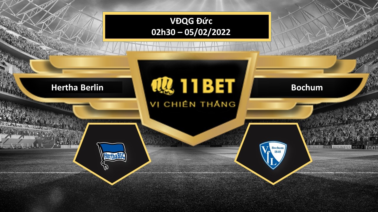 11BET Tip bóng đá Hertha Berlin vs Bochum , hôm nay 05/02/2022