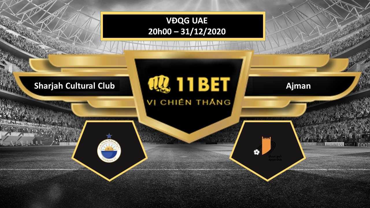 11BET Tip bóng đá  Sharjah Cultural Club vs Ajman , hôm nay 31/12/2020
