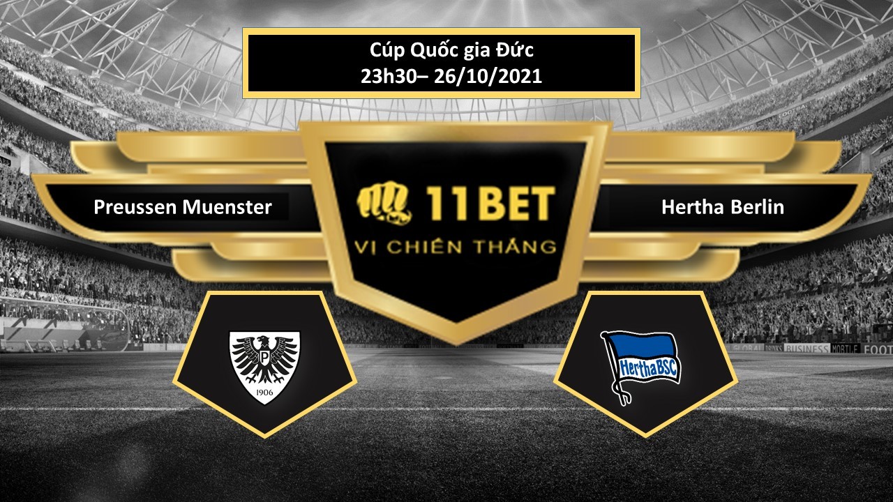 11BET Tip bóng đá Preussen Muenster vs Hertha Berlin , hôm nay 26/10/2021