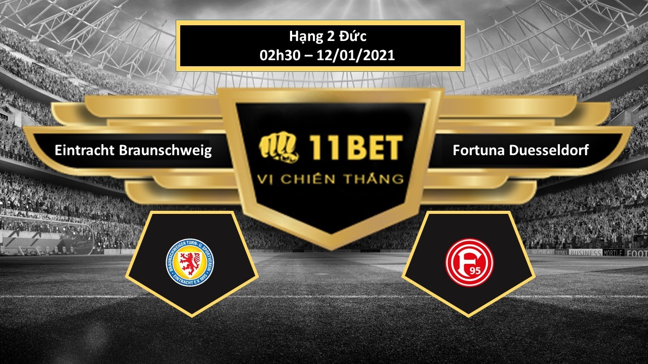 11BET Tip bóng đá Eintracht Braunschweig vs Fortuna Duesseldorf  , hôm nay 12/01/2021