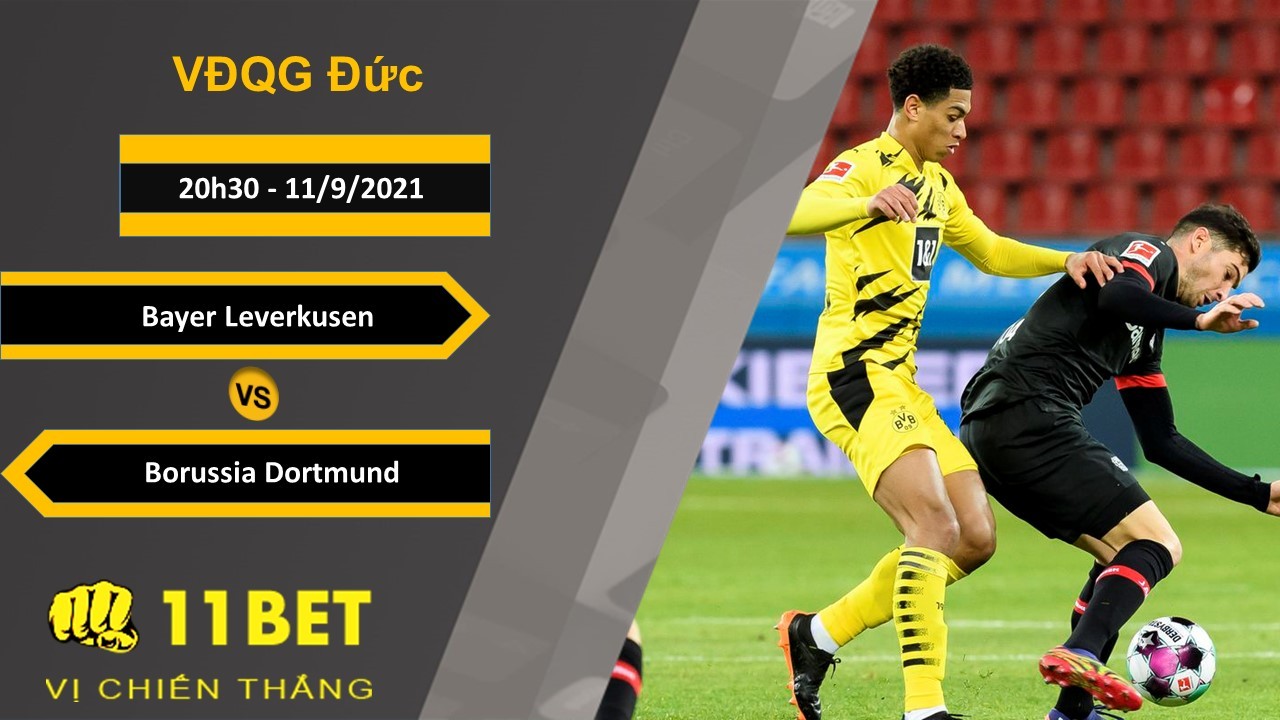 11BET Soi kèo Bayer Leverkusen vs Borussia Dortmund, 20h30, 11/9/2021