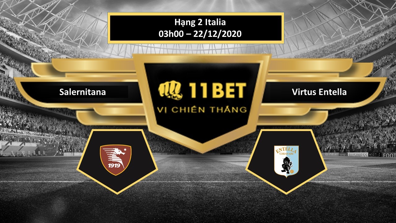 11BET Tip bóng đá Salernitana vs Virtus Entella , hôm nay 22/12/2020