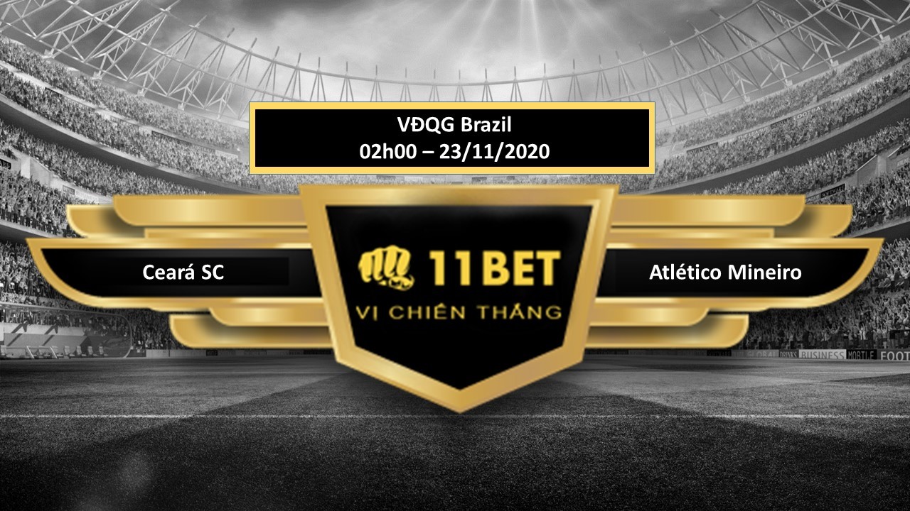11BET Tip bóng đá Ceará SC vs Atlético Mineiro ,  hôm nay 23/11/2020