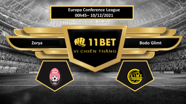 11BET Tip bóng đá Zorya vs Bodo Glimt , hôm nay 10/12/2021