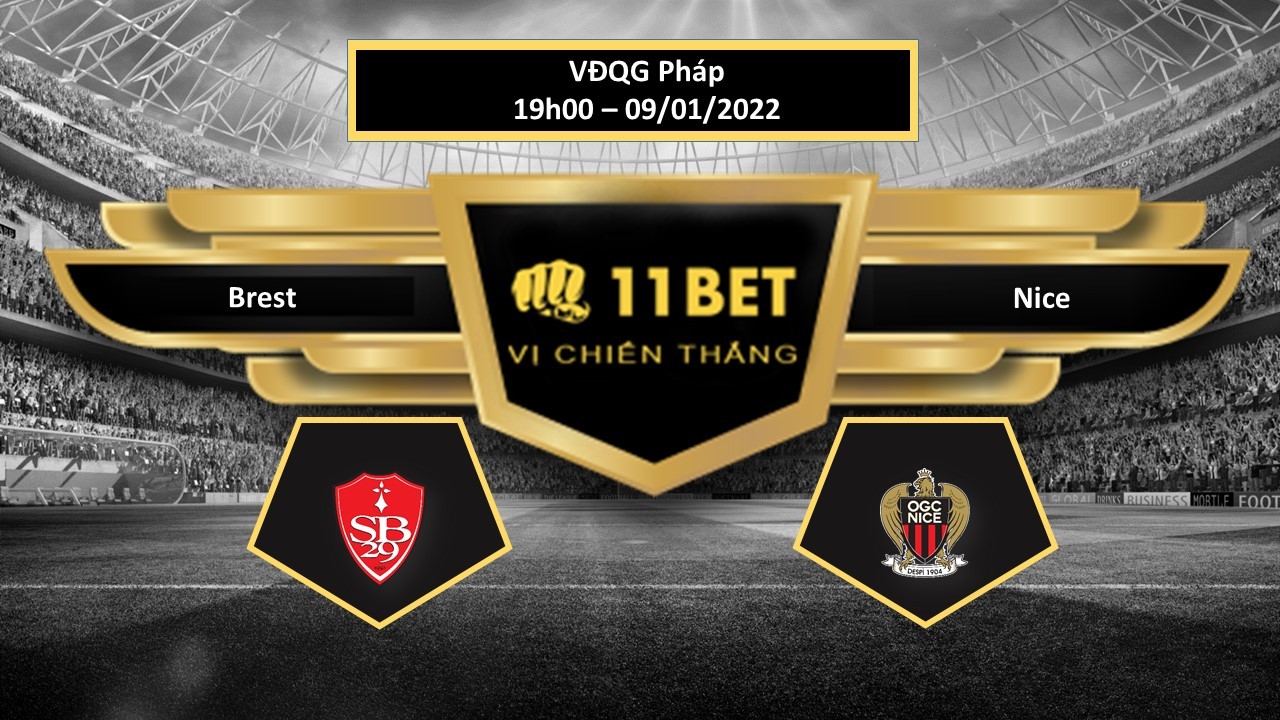 11BET Tip bóng đá Brest vs Nice  , hôm nay 09/01/2022