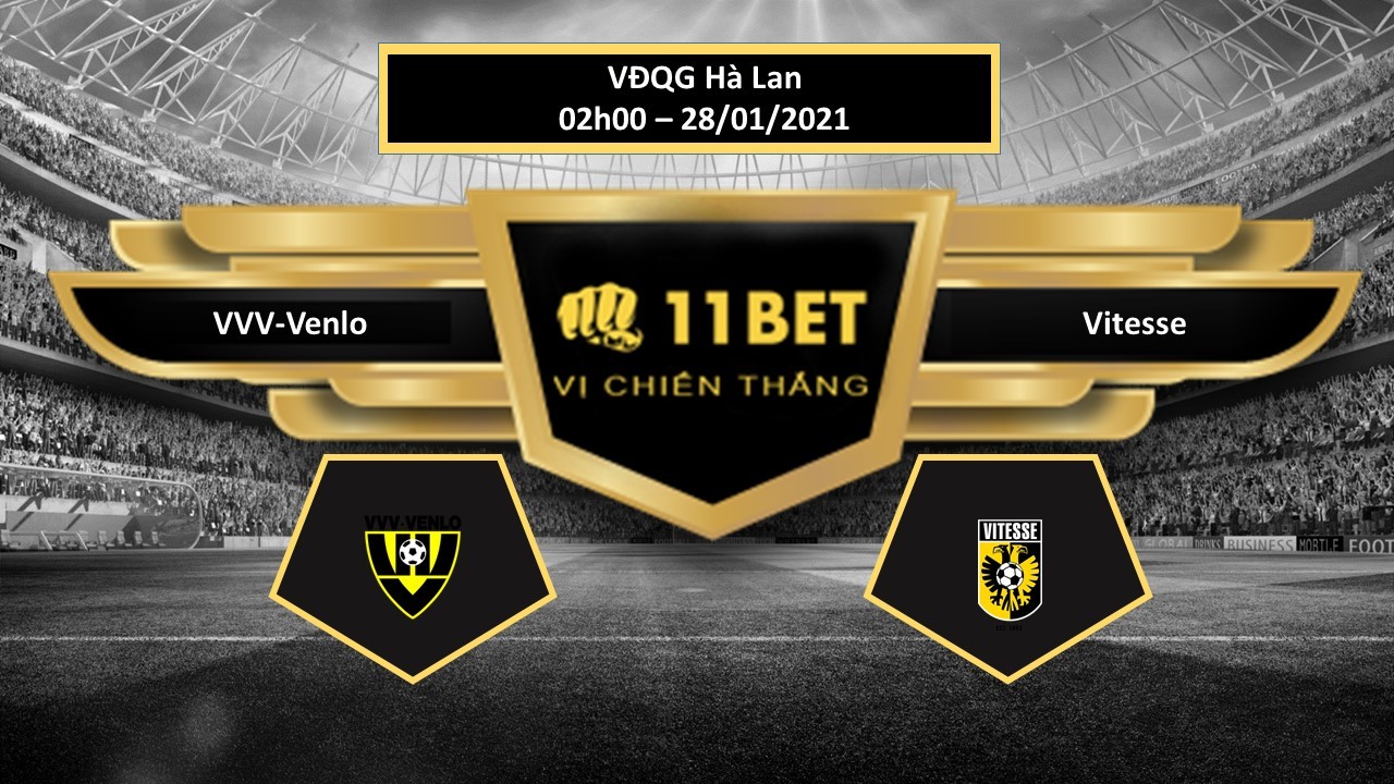 11BET Tip bóng đá  VVV-Venlo vs Vitesse , hôm nay 28/01/2021