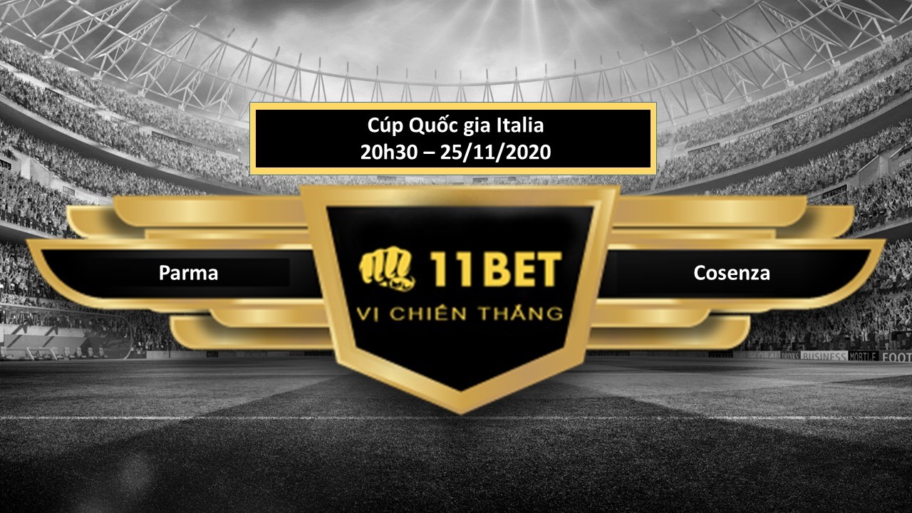11BET Tip bóng đá  Parma vs Cosenza , hôm nay 25/11/2020