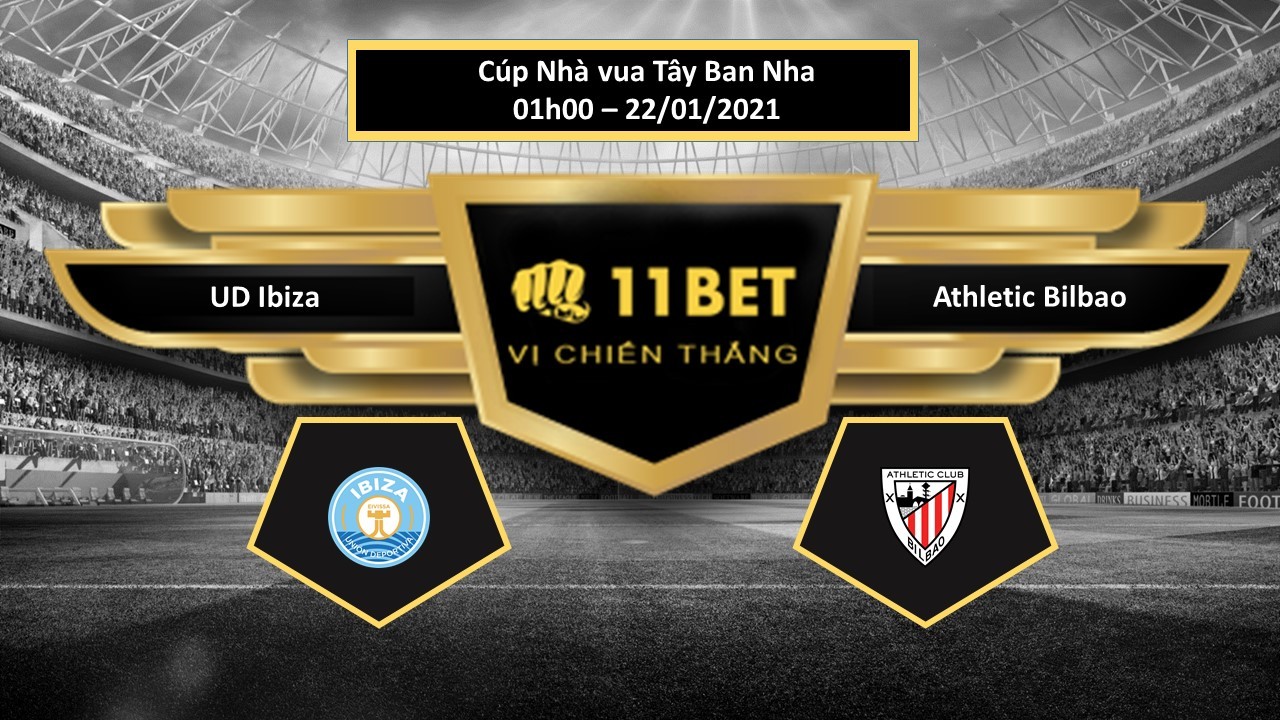 11BET Tip bóng đá UD Ibiza vs Athletic Bilbao , hôm nay 22/01/2021