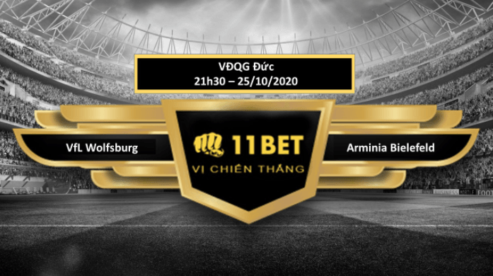 11BET Tip bóng đá VfL Wolfsburg vs Arminia Bielefeld , hôm nay 25/10/2020