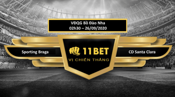 11BET Tip bóng đá Sporting Braga vs CD Santa Clara , hôm nay 26/09/2020