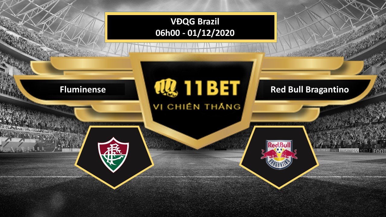 11BET Tip bóng đá Fluminense vs Red Bull Bragantino , hôm nay 01/12/2020