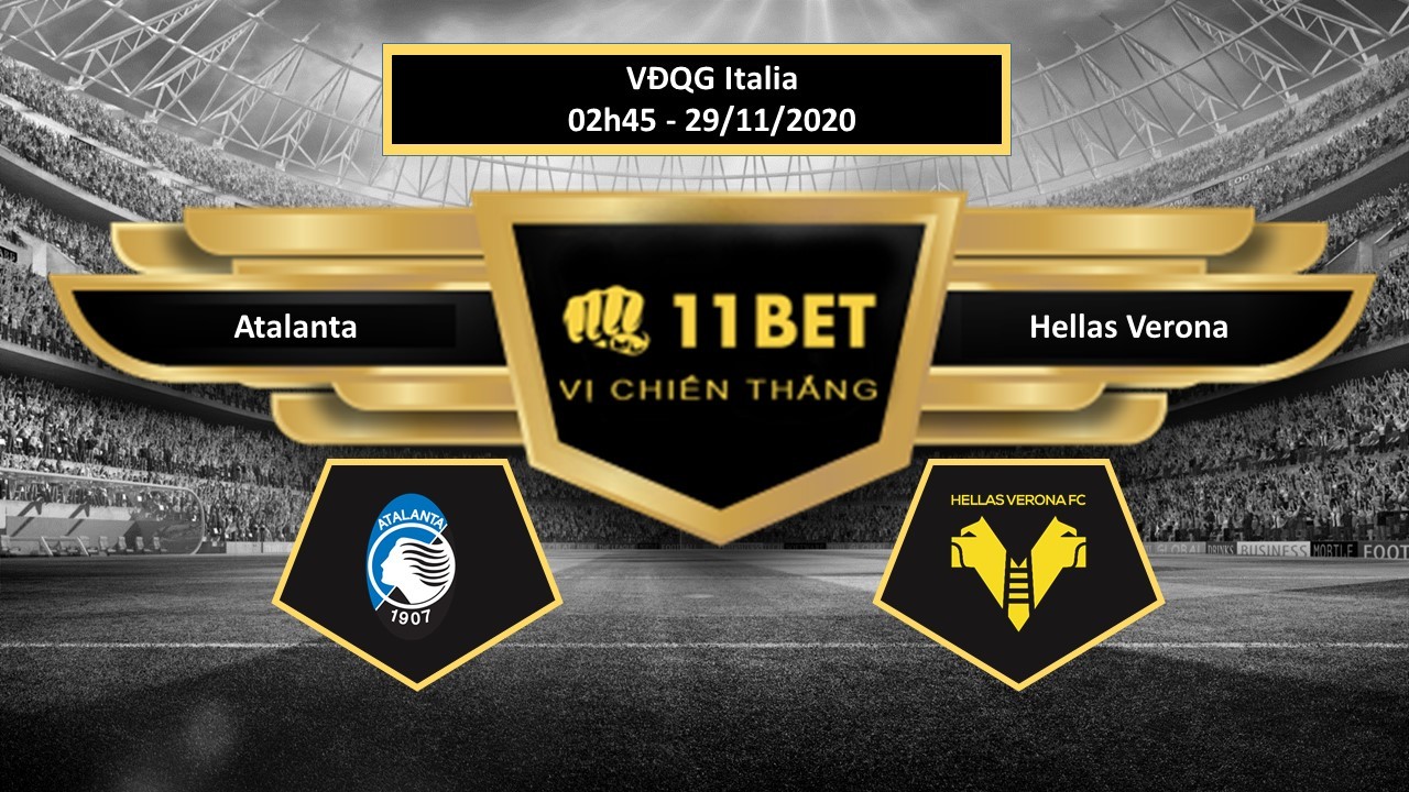 11BET Tip bóng đá Atalanta vs Hellas Verona  ,  hôm nay 29/11/2020