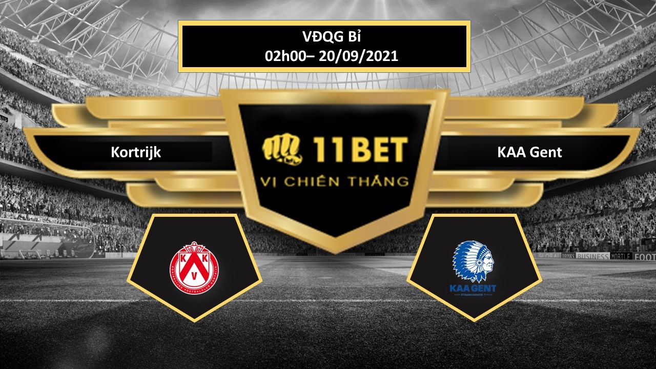 11BET Tip bóng đá Kortrijk vs KAA Gent  , hôm nay 20/09/2021
